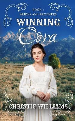 Winning Cora - Christie Williams - cover