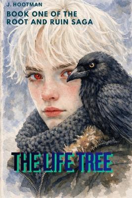 The Life Tree - J Hootman - cover