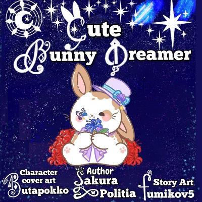 Cute bunny dreamer - Sakura Politia - cover