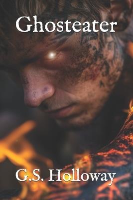 Ghosteater - G S Holloway - cover