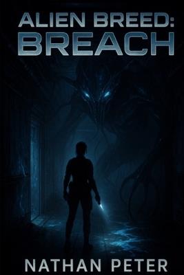 Alien Breed: Breach - Nathan Peter - cover
