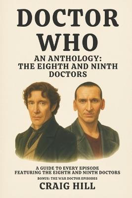 Doctor Who - The Eighth and Ninth Doctors - Craig Hill - cover