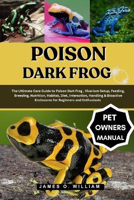 Poison Dark Frog - James O William - cover