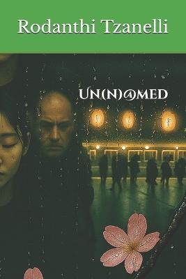 Un(n)@med - Rodanthi Tzanelli - cover