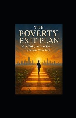 The Poverty Exit Plan: One Daily Action That Changes Your Life - Tony Hicks - cover