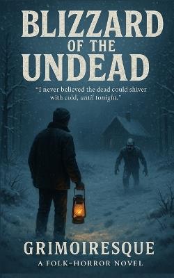 Blizzard of the Undead - Grimoiresque - cover