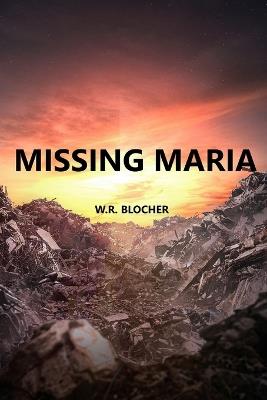 Missing Maria - W R Blocher - cover