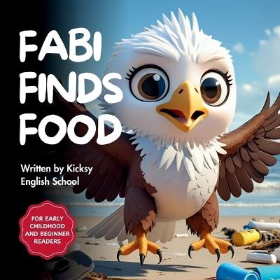 Fabi Finds Food - Kicksy English School - cover