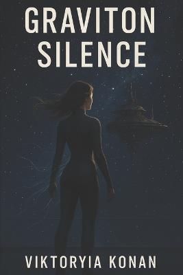 Graviton Silence - Dionis Kuliev,Viktoryia Konan - cover
