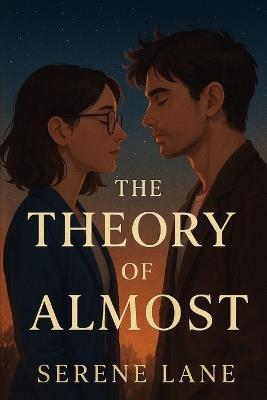 The Theory of Almost - Serene Lane - cover