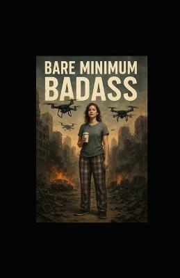 Bare Minimum Badass - Tony Hicks - cover