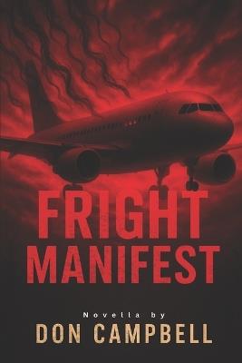 Fright Manifest: Novella - Don Campbell - cover