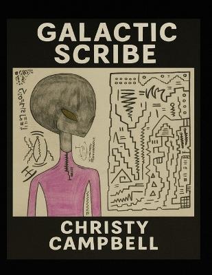 Galactic Scribe - Christy Campbell - cover