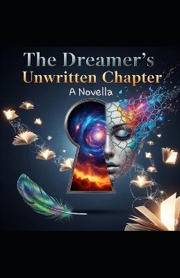 The Dreamer's Unwritten Chapter - Noah McIntyre,Erin Manion - cover