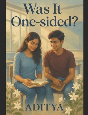 Was It One-Sided ? - Aditya Singh - cover