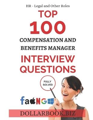 Top 100 Compensation and Benefits Manager Interview questions: Fully Solved! - Dollarbook Biz - cover