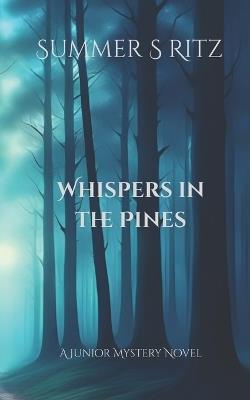 Whispers in the Pines - Summer S Ritz - cover