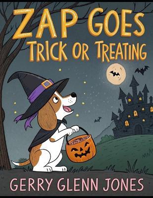 Zap Goes Tick or Treating - Gerry Glenn Jones - cover