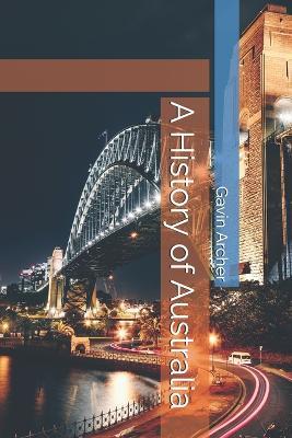 A History of Australia - Gavin Archer - cover