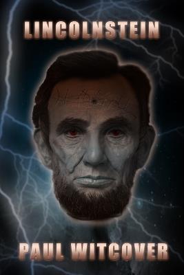 Lincolnstein - Paul Witcover - cover