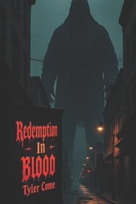 Redemption In Blood - Tyler Come - cover