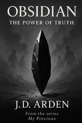 Obsidian: The Power of Truth - Jd Arden - cover
