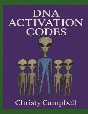 DNA Activation Codes - Christy Campbell - cover