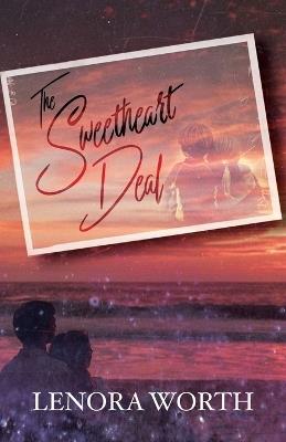 The Sweetheart Deal - Lenora Worth - cover