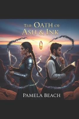 The Oath of Ash & Ink - Pamela Beach - cover