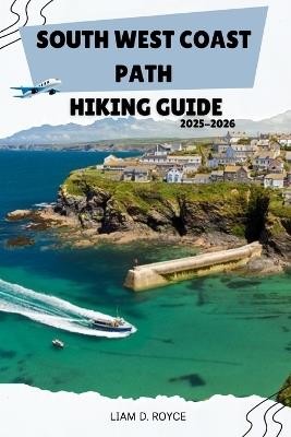 South West Coast Path - Liam D Royce - cover