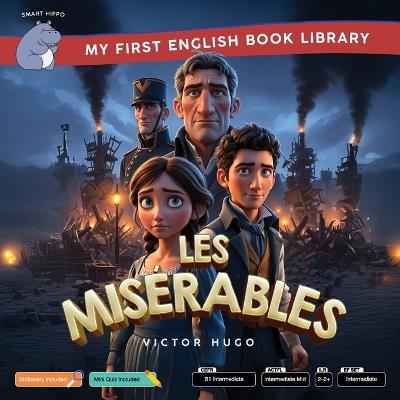 Les Misérables (Smart Hippo My First English Book Library): Educational Storybook (ESL Students) - Victor Hugo - cover