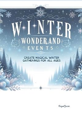 Winter Wonderland Events - Raquel Juster - cover