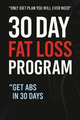 30 Day Fat Loss Plan: Get Toned Abs in 30 Days - Christian Allen - cover
