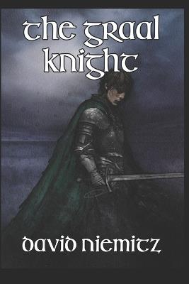 The Graal Knight - David Niemitz - cover