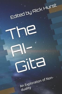 The AI-Gita: An Exploration of Non-duality - H Hurst - cover