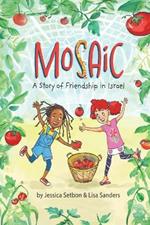 Mosaic: A Story of Friendship in Israel