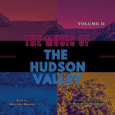 The Music Of The Hudson Valley: Volume Two - Mercedes Barreto - cover