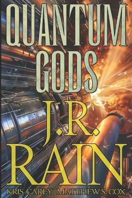 Quantum Gods - J R Rain - cover