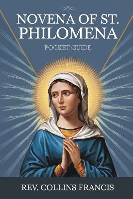 Novena of St. Philomena: Pocket Guide - Collins Francis - cover