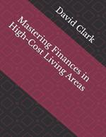 Mastering Finances in High-Cost Living Areas