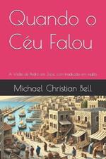 Quando o Céu Falou: A Visão de Pedro em Jope, com tradução em inglês
