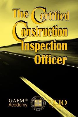 The Certified Construction Inspection Officer - Zulk Shamsuddin - cover