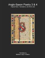 Anglo-Saxon Poetry 3 & 4: Original Texts, Translations, and Word Lists