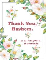 Thank you, Hashem: A Coloring Book of Gratitude