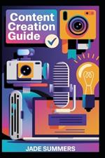 Content Creation Guide