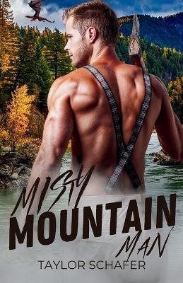 Misty Mountain Man - Taylor Schafer - cover