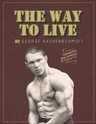 The way to live: Compiled By Jeronimo Milo - Jeronimo Milo - cover