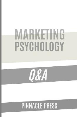 Marketing Psychology Q&A - Pinnacle Press - cover