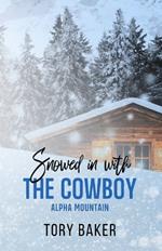 Snowed in with the Cowboy