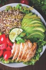 Path to Health: Healthy Breakfasts and PP Recipes for Every Day